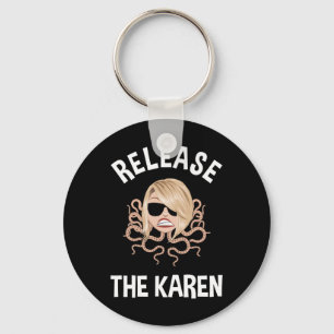 Release The Karen Keychain
