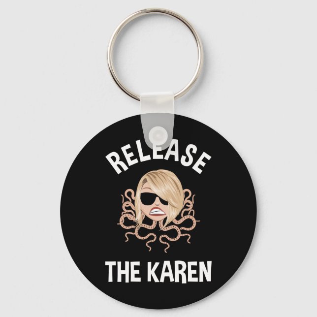 Release The Karen Keychain (Front)