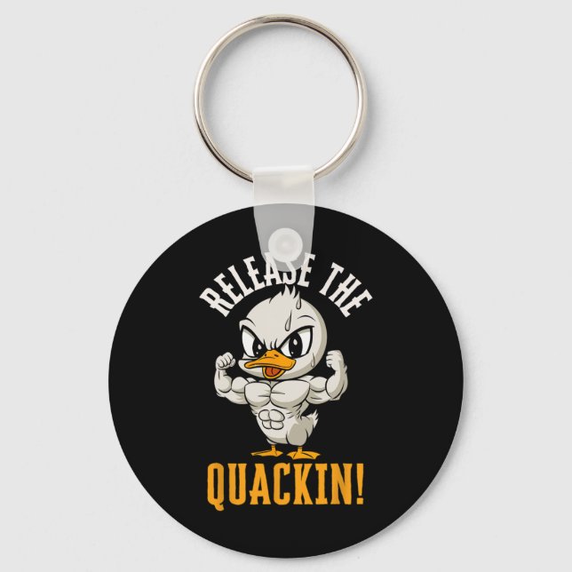 Release The Quackin Funny Duck Gym Weightlifting B Keychain (Front)