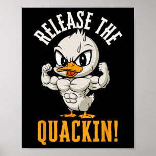 Release The Quackin Funny Duck Gym Weightlifting B Poster
