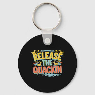 Release The Quackin Gym Bodybuilding -----  Keychain