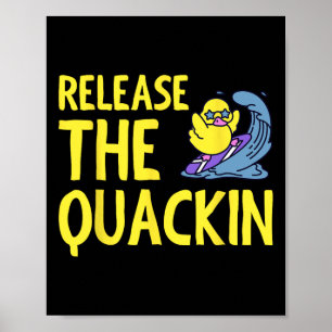 Release The Quackin Gym Bodybuilding -------  Poster