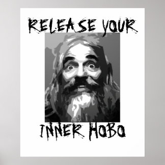 Release your Inner Hobo Poster
