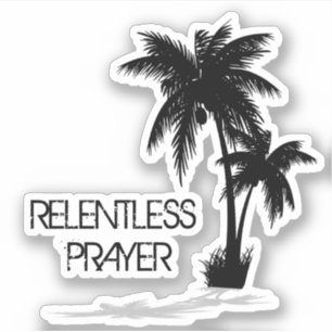 Relentless Designs Relentless Prayer