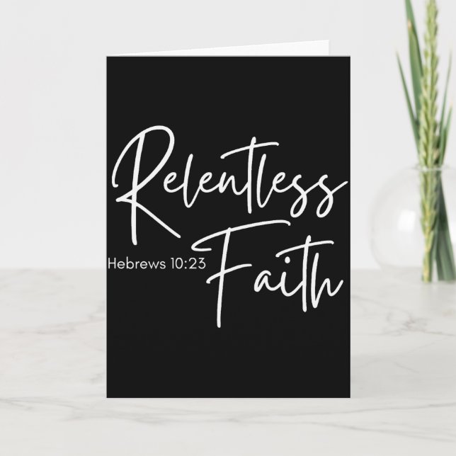 Relentless Faith Hebrews 10-23 Women's Bible Scrip Card (Front)
