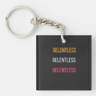 RelentlessT-Shirt Keychain