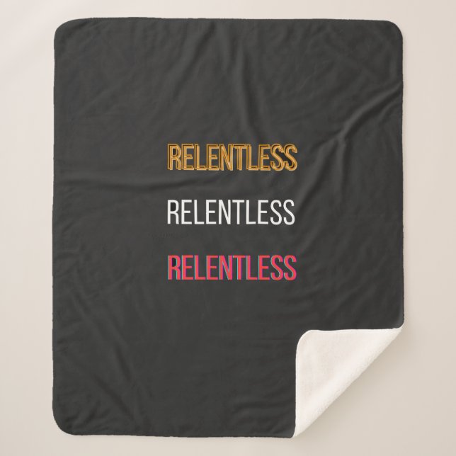 RelentlessT-Shirt Sherpa Blanket (Front)