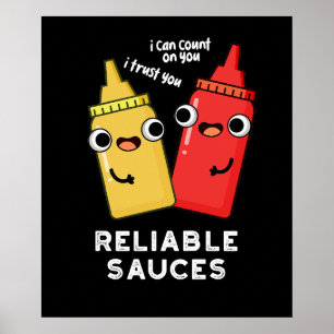 Reliable Sauces Funny Food Pun Dark BG Poster