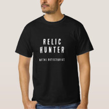 Relic Hunter Metal Detecting T-Shirt