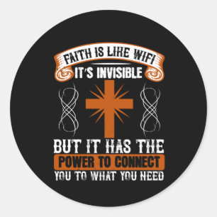 Religion - Faith Is Invisible Like WIFI Classic Round Sticker