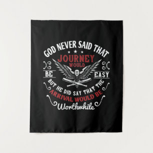 Religion - God Never Said That The Journey Is Easy Tapestry