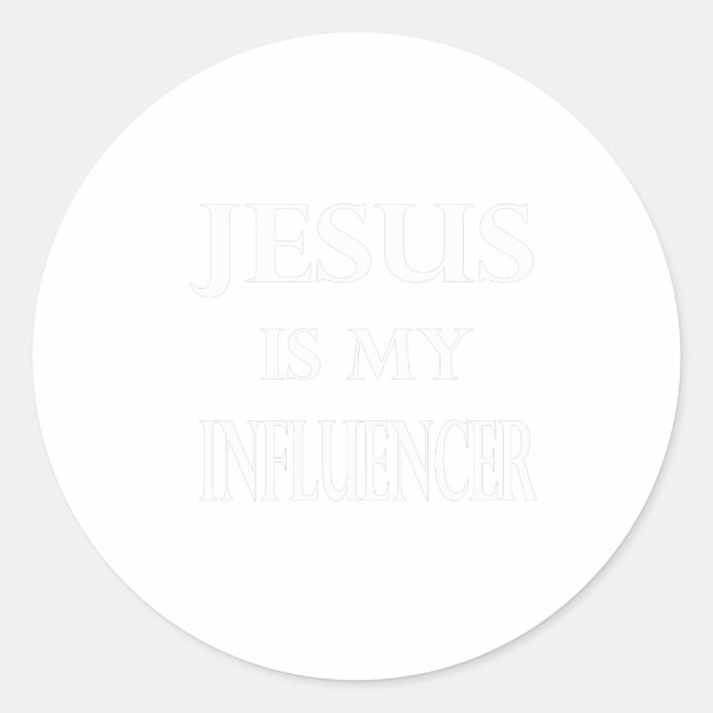 Religion - Jesus Is My Influencer Classic Round Sticker (Front)