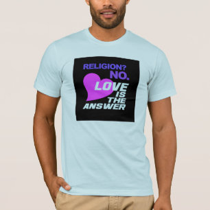 Religion & Love T-shirt