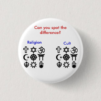 Religion vs Cult 1 Inch Round Button