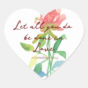 Religious 1 Corinthians 16 14 Rose Heart Letter Sticker