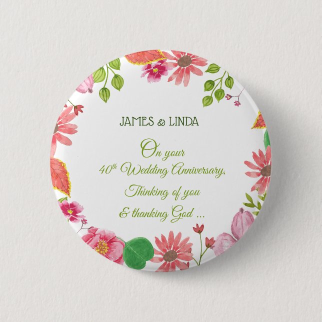 Religious 40th Wedding Anniversary Flowers 2 Inch Round Button (Front)