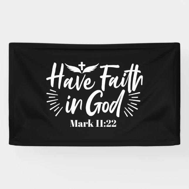 Religious Art: Have Faith in God Scripture Design Banner (Horizontal)