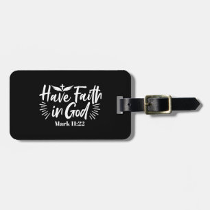 Religious Art: Have Faith in God Scripture Design Luggage Tag