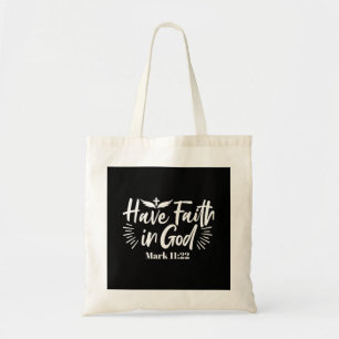 Religious Art: Have Faith in God Scripture Design Tote Bag
