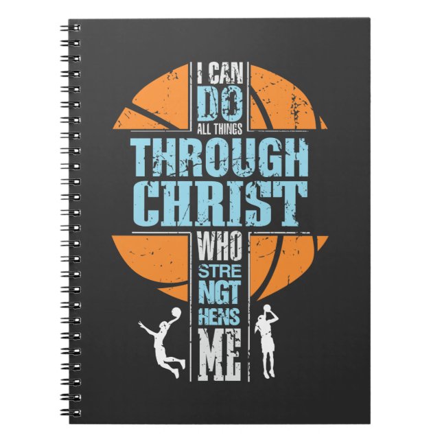 Religious Basketball Player Philippians 4:13 Chris Notebook (Front)