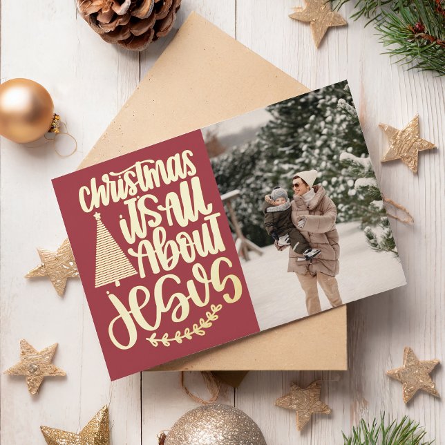 Religious Christmas Is About Jesus Photo Foil  Foil Holiday Card (Creator Uploaded)