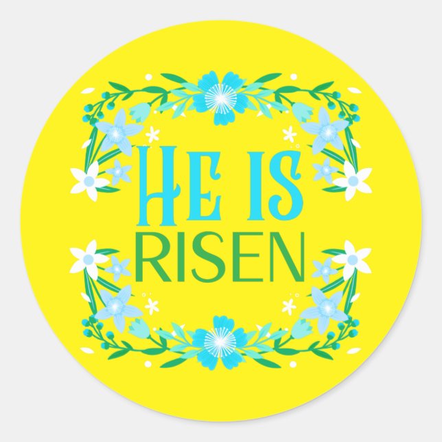 Religious Easter He Is Risen Blue & Yellow Floral Classic Round Sticker (Front)
