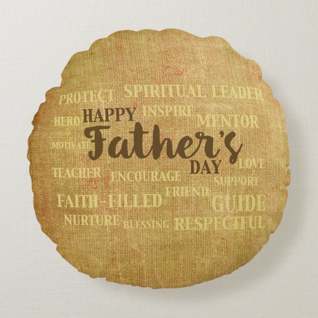 Religious Father’s Day, Qualities of Father Round Pillow (Front)