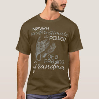 Religious Grandmother Power of a Praying Catholic T-Shirt