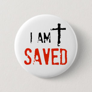 Religious I Am Saved 2 Inch Round Button