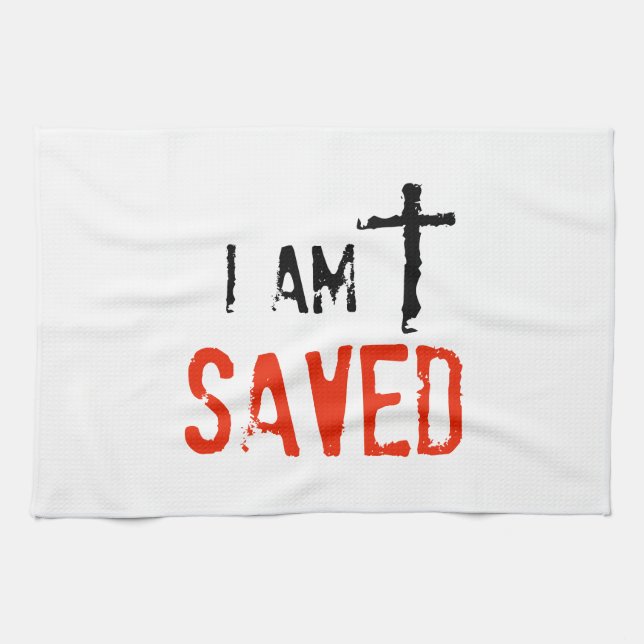 Religious I Am Saved Kitchen Towel (Horizontal)