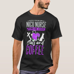 Religious Nicu Nurse Jesus Cats Coffee Neonatal T-Shirt