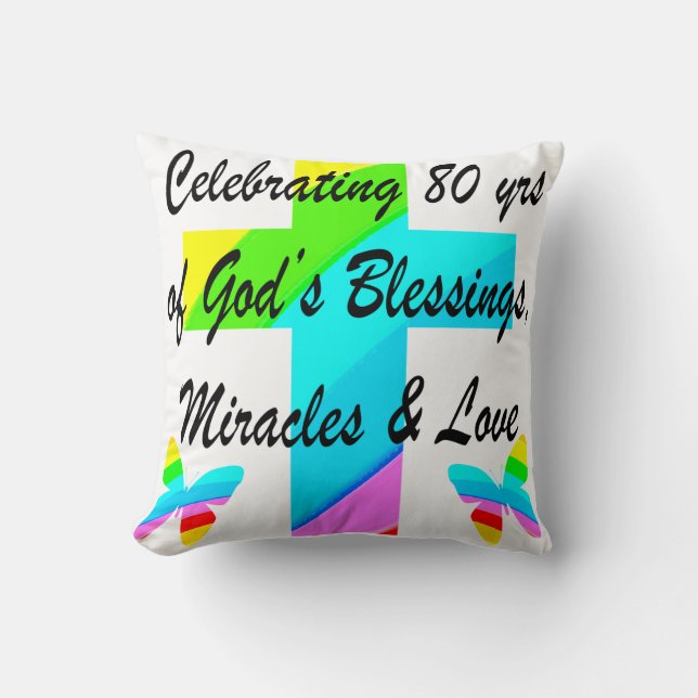 RELIGIOUS PERSONALIZED 80TH BIRTHDAY DESIGN THROW PILLOW (Front)