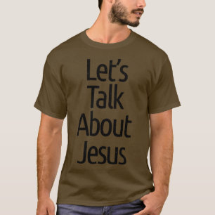 Religious Quotes 1 T-Shirt