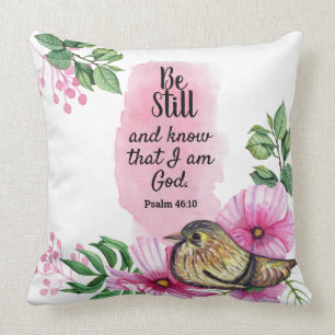 Religious Scripture Be Still Floral Birds Throw Pillow