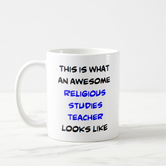 religious studies teacher, awesome coffee mug (Left)