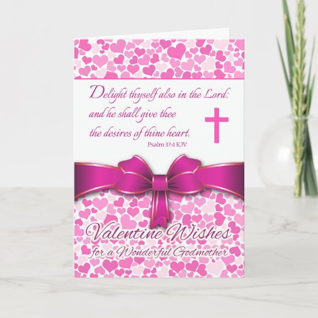 Religious Valentine for Godmother, Psalm 37:4 Holiday Card (Front)
