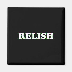 Relish Halloween Couples Costume Pretend I'm Relis Magnet