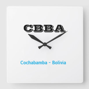 Reloj CBBA Cochabamba Bolivia Square Wall Clock