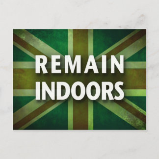 Remain Indoors Postcard