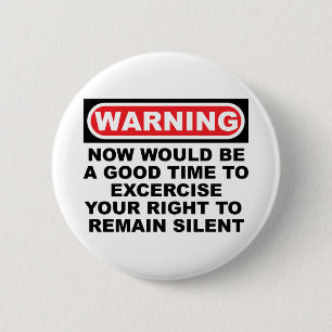 Remain Silent 2 Inch Round Button