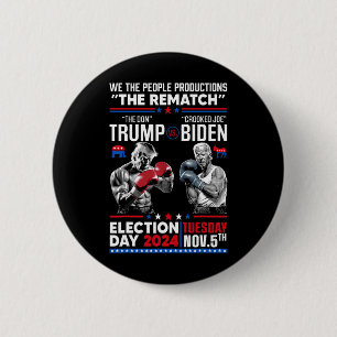Rematch The Don And Crooked Joe Biden - Pro Trump 2 Inch Round Button