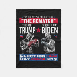 Rematch The Don And Crooked Joe Biden - Pro Trump  Fleece Blanket