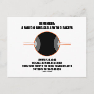 Remember: A Failed O-Ring Seal Led To Disaster Postcard