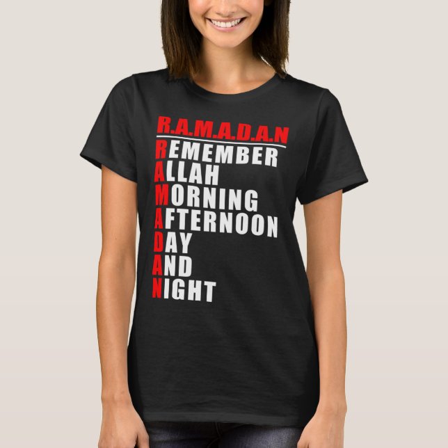 Remember Allah  Ramadan Kareem  Ramadan Mubarak Mo T-Shirt (Front)