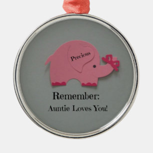 Remember: Auntie Loves You! Metal Ornament
