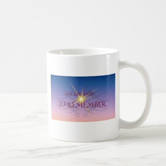 Remember Coffee Mug