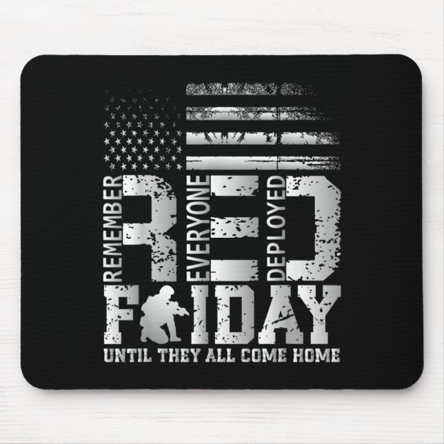 Remember Everyone Deployed RED Friday Military Mouse Pad (Front)