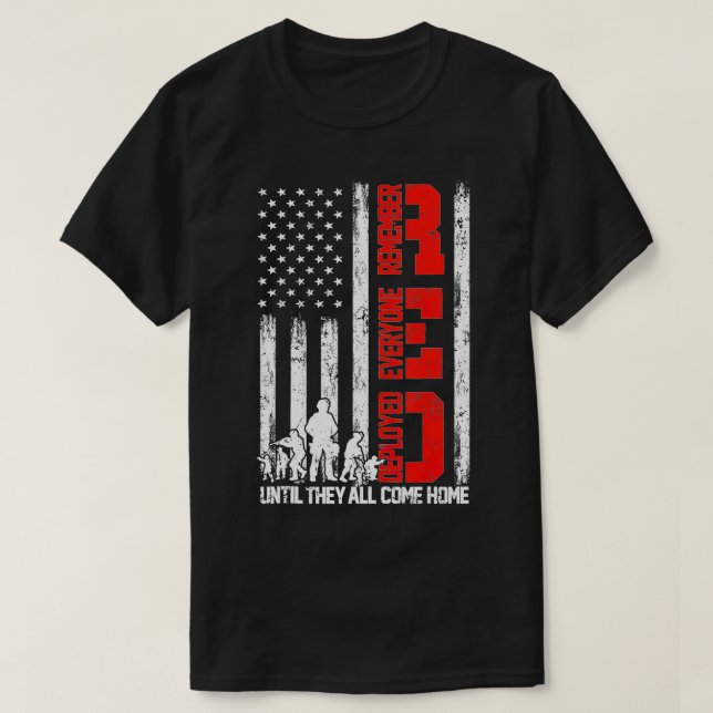 Remember Everyone Veteran Deployed RED Friday (2)  T-Shirt (Design Front)