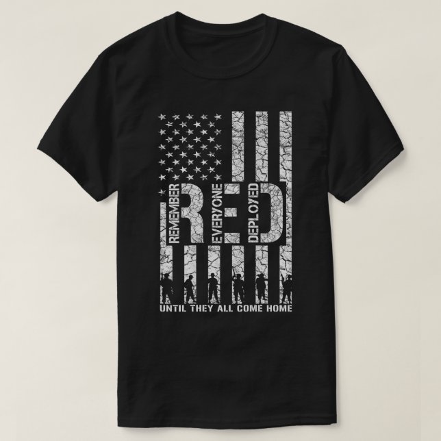 Remember Everyone Veteran Deployed RED Friday (46) T-Shirt (Design Front)