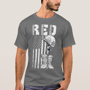 Remember Everyone Veteran Deployed RED Friday (58) T-Shirt